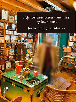 cover image of Atmósfera para amantes y ladrones